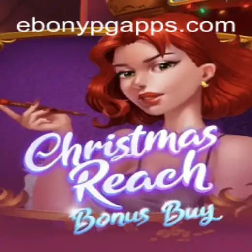 ChristmasReachBonusBuy: Uma Jornada Envolvente com EBONY PG