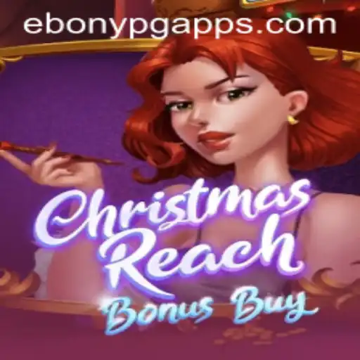 ChristmasReachBonusBuy: Uma Jornada Envolvente com EBONY PG