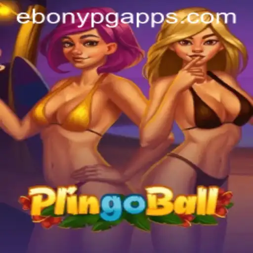 Descubra Plingoball: O Novo Fenômeno do Jogo com EBONY PG